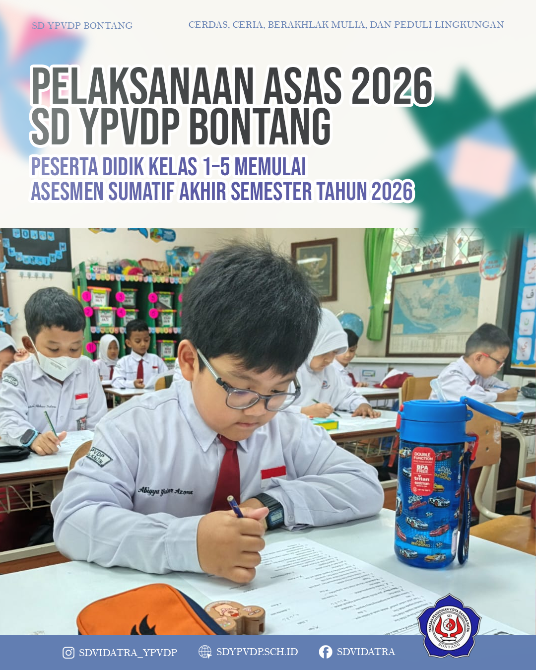 Hari Pertama Asesmen Sumatif Akhir Semester 2026 di SD YPVDP Bontang